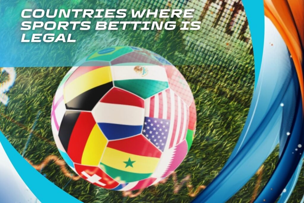 Countries where sports betting is legal review