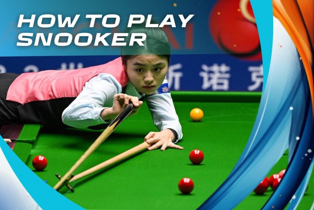 How to Play Snooker and betting information